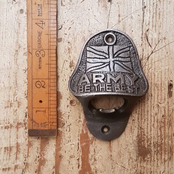 Bottle Opener Wall Mounted ARMY Be The Best Cast Antique Iron