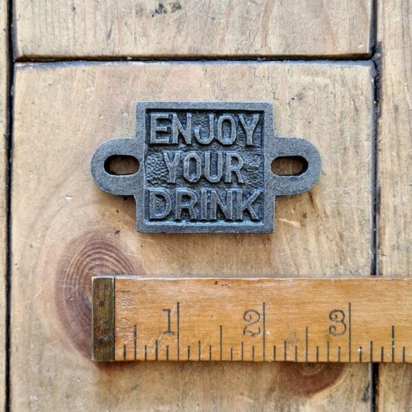 Plaque ENJOY YOUR DRINK - fits Cap Catcher Cast Antique Iron